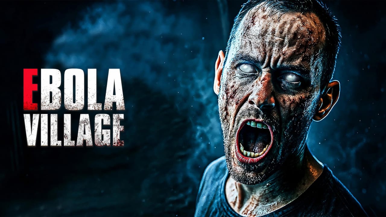 埃博拉村庄丨EBOLA VILLAGE-十一